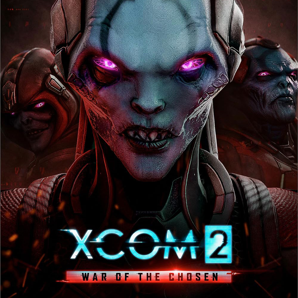 Xcom 2: War of The Chosen